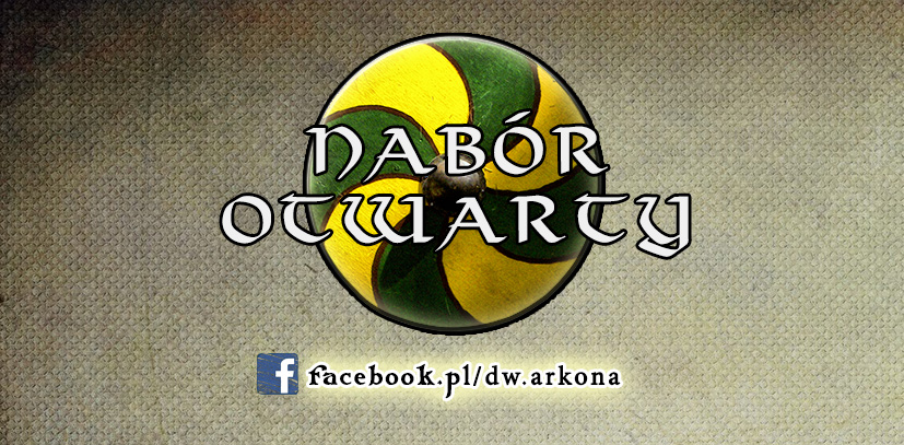 Nabór otwarty — facebook.pl/dw.arkona